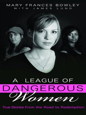 cover image of A League of Dangerous Women